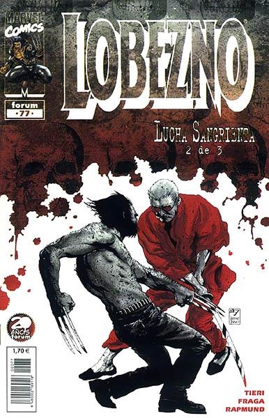 LOBEZNO VOLUMEN II # 77 | 848000218911800077 | FRANK TIERI - DAN FRAGA | Universal Cómics