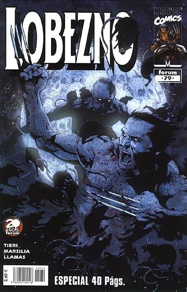 LOBEZNO VOLUMEN II # 79 | 848000218911800079 | FRANK TIERI - MATT NIXON - MATHEW MARSILIA - KILLIAN PLUNKETT | Universal Cómics