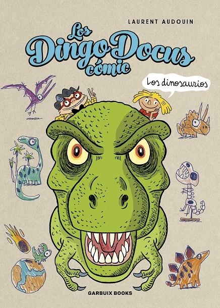 LOS DINGO DOCUS - LOS DINOSAURIOS | 9788419393258 | AUDOUIN, LAURENT | Universal Cómics