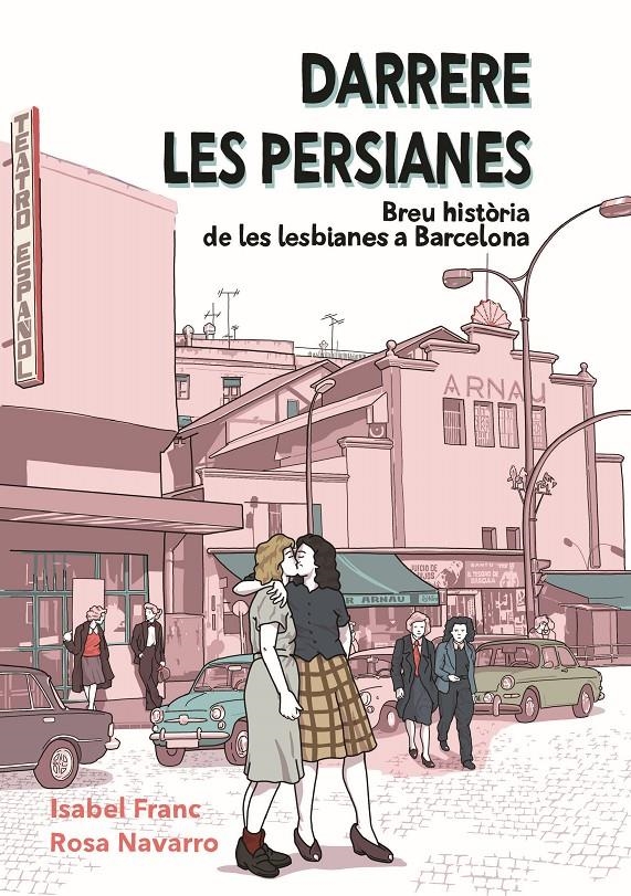 DARRERE LES PERSIANES EDICIÓ EN CATALÀ | 9788491565840 | ISABEL FRANC - ROSA NAVARRO -  MARIA GIRALT | Universal Cómics