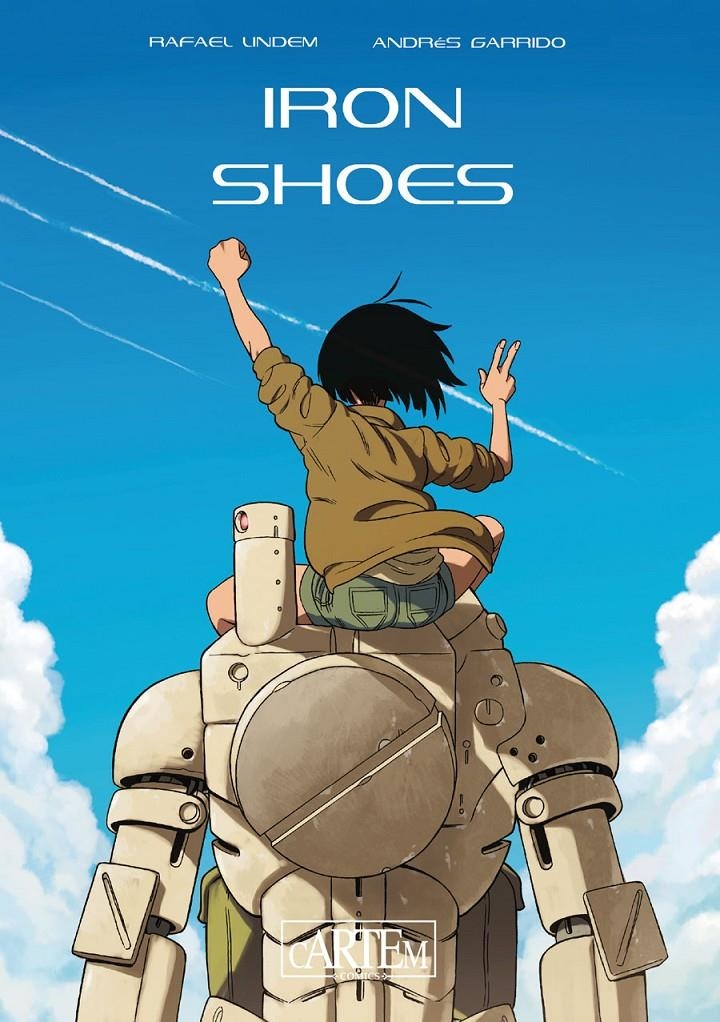 IRON SHOES | 9788412734584 | RAFAEL LINDEM  - ANDRES GRARRIDO | Universal Cómics