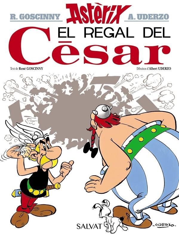 ASTÈRIX EDICIÓ EN CATALÀ # 21 EL REGAL DEL CÈSAR | 9788469603017 | ALBERT UDERZO - RENÉ GOSCINNY | Universal Cómics