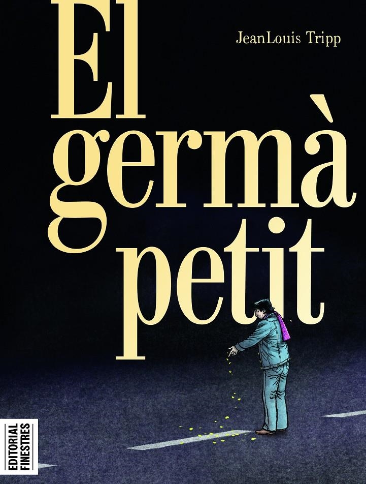 EL GERMÀ PETIT EDICIÓ EN CATALÀ | 9788419523211 | JEAN LOUIS  TRIPP | Universal Cómics