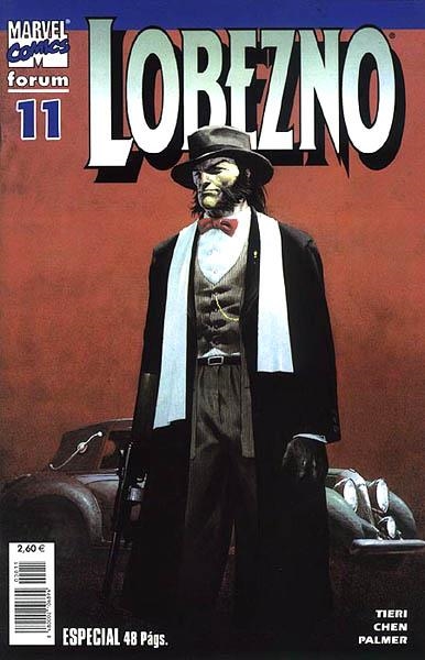 LOBEZNO VOLUMEN III # 11 | 848000210689400011 | FRANK CHIERI - SEAN CHEN - TOM PALMER | Universal Cómics