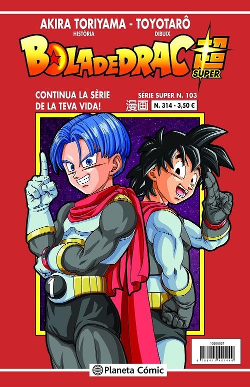 BOLA DE DRAC # 314 SÈRIE VERMELLA SUPER 103 | 9788411401500 | AKIRA TORIYAMA - TOYOTARO | Universal Cómics