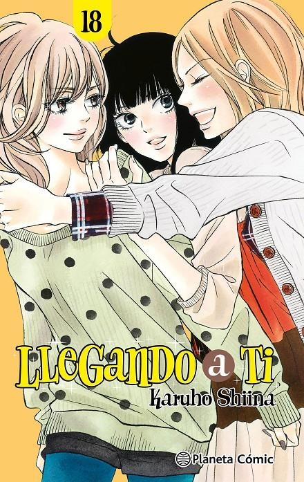 LLEGANDO A TÍ NUEVA EDICIÓN # 18 | 9788411128971 | KARUJO SHIINA | Universal Cómics