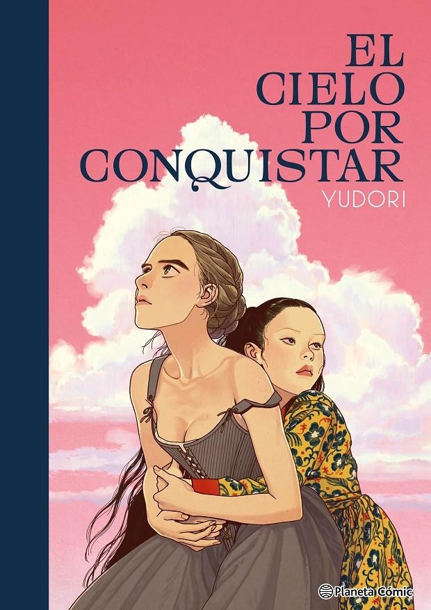 EL CIELO POR CONQUISTAR | 9788411611985 | YUDORI | Universal Cómics