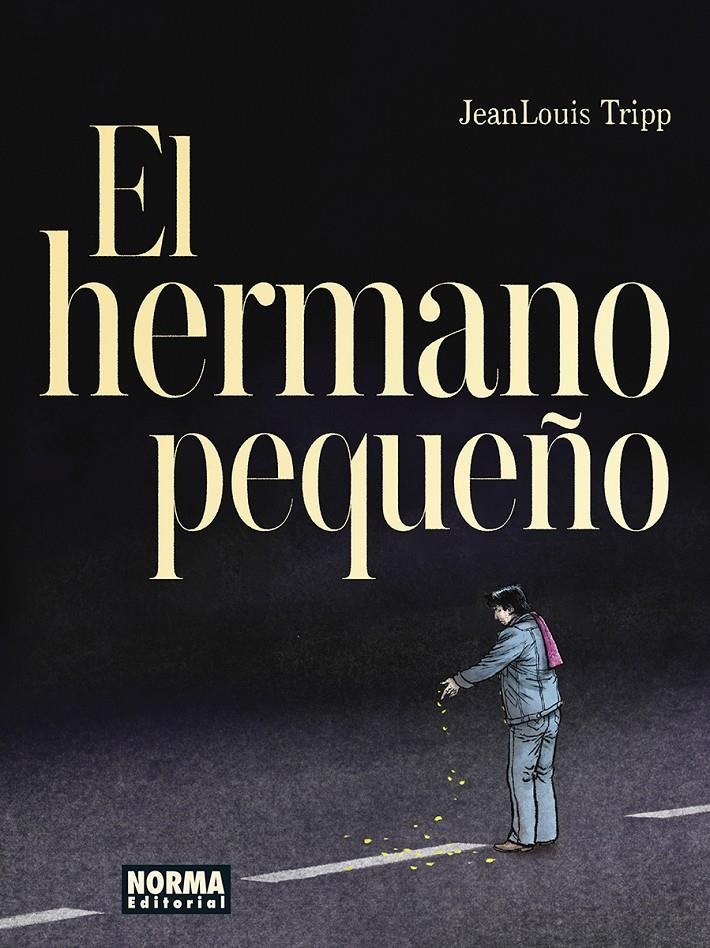 EL HERMANO PEQUEÑO | 9788467970692 | JEAN LOUIS  TRIPP | Universal Cómics