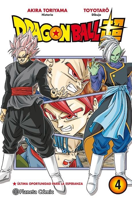 2AMA DRAGON BALL SUPER # 04 ÚLTIMA OPORTUNIDAD PARA LA ESPERANZA | 9999900103595 | AKIRA TORIYAMA - TOYOTARO | Universal Cómics