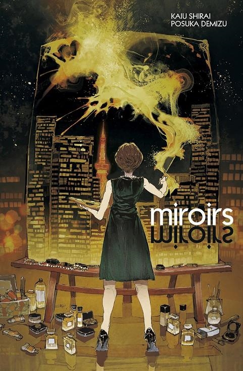 MIROIRS | 9788467949353 | POSUKA DEMIZU - KAIU SHIRAI  | Universal Cómics