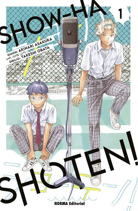 SHOW-HA SHOTEN!# 01 | 9788467970180 | AKINARI ASAKURA -  TAKESHI OBATA | Universal Cómics