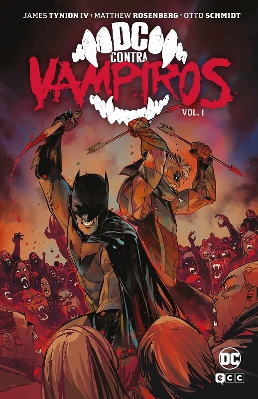 DC CONTRA VAMPIROS TOMO # 01 | 9788410330375 | JAMES TYNION IV - MATTHEW ROSENBERG - OTTO SCHMIDT - SIMONE DI MEO - DANIELE DI NICUOLO - NEIL GOOGE | Universal Cómics