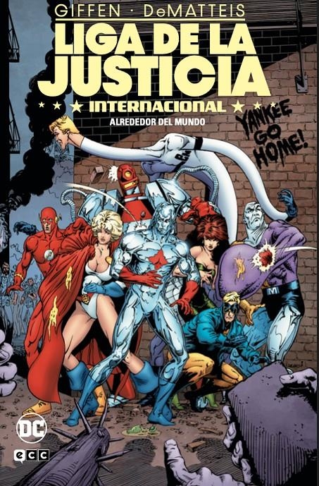 LIGA DE LA JUSTICIA INTERNACIONAL # 03 ALREDEDOR DEL MUNDO | 9788419972583 | BART SEARS - BILL WILLINGHAM - DAVID LEVIN - DEAN HASPIEL - J.M. DEMATTEIS - KEITH GIFFEN | Universal Cómics