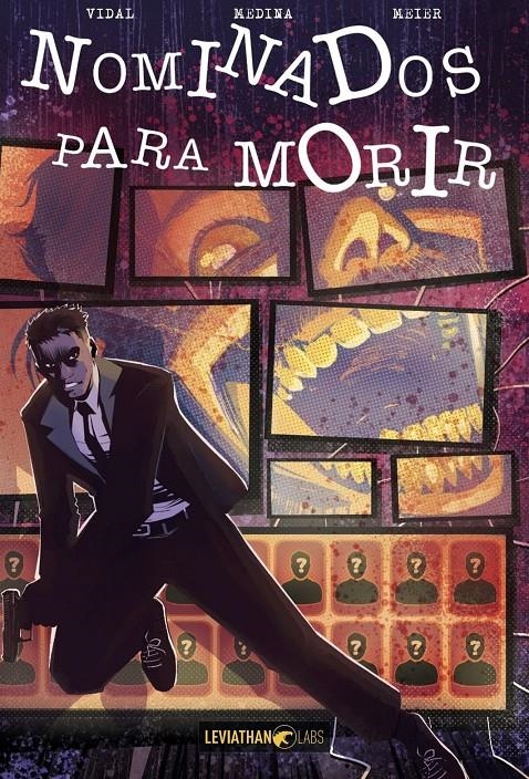 NOMINADOS PARA MORIR | 9791281702011 | MEDINA - MEIER - JOSÉ LUIS VIDAL | Universal Cómics