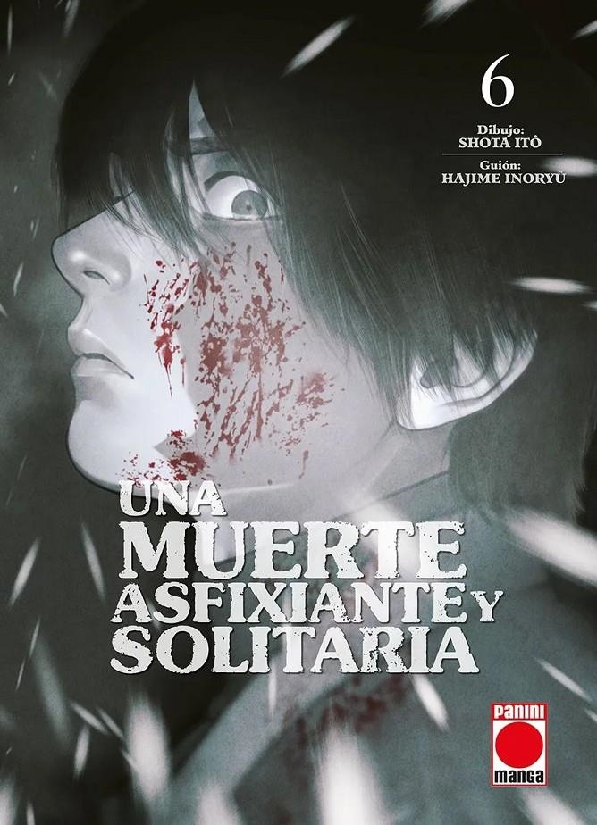 UNA MUERTE ASFIXIANTE Y SOLITARIA # 06 | 9788410513594 | HAJIME INORYÛ - SHÔTA ITÔ | Universal Cómics