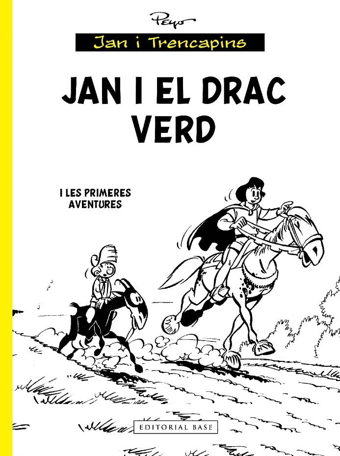 JAN I TRENCAPINS EDICIÓ EN CATALÀ # 00 JAN I EL DRAC VERD I LES PRIMERES AVENTURES | 9788419007674 | PEYO | Universal Cómics