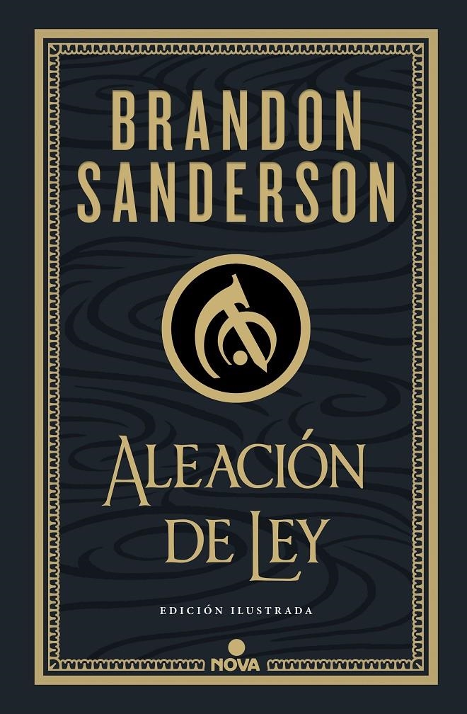 ALEACIÓN DE LEY (WAX & WAYNE: EDICIÓN ILUSTRADA 1) | 9788419260215 | SANDERSON, BRANDON | Universal Cómics