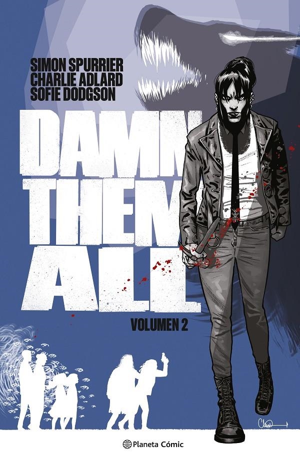 DAMN THEM ALL # 02 | 9788411615556 | SIMON SPURRIER - CHARLIE ADLARD - SOFIE DODGSON | Universal Cómics