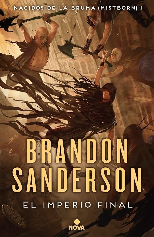 NACIDOS DE LA BRUMA (MISTBORN) # 01 EL IMPERIO FINAL | 9788419260444 | BRANDON SANDERSON | Universal Cómics