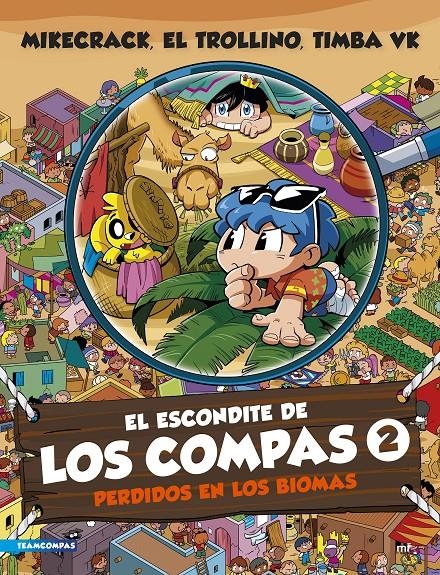 EL ESCONDITE DE LOS COMPAS 2 PERDIDOS EN LOS BIOMAS | 9788427052192 | MIKECRACK - EL TROLLINO - TIMBA VK | Universal Cómics