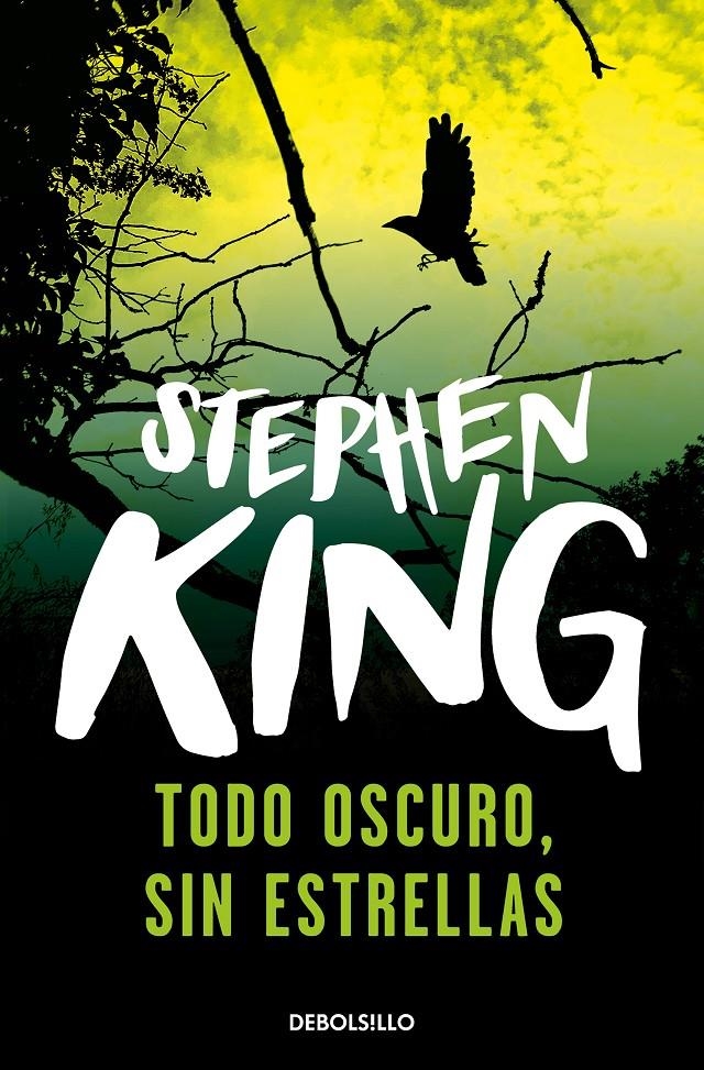 TODO OSCURO, SIN ESTRELLAS | 9788499898636 | KING, STEPHEN | Universal Cómics