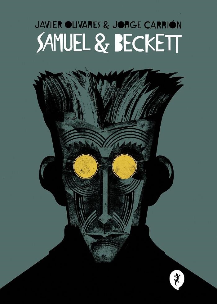 SAMUEL & BECKET | 9788418621017 | JORGE CARRIÓN - JAVIER OLIVARES | Universal Cómics