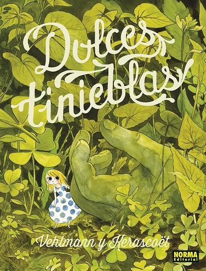 DULCES TINIEBLAS | 9788467971712 | FABIEN VEHLMANN - KERASCOET | Universal Cómics