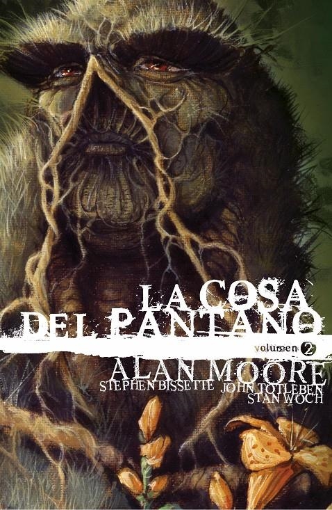 LA COSA DEL PANTANO DE ALAN MOORE EDICIÓN DELUXE # 02 SEGUNDA EDICIÓN | 9788410330627 | ALAN MOORE - ALFREDO ALCALA - JOHN TOTLEBEN - RICK VEITCH - STEPHEN BISSETTE | Universal Cómics