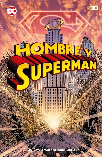 HOMBRE Y SUPERMAN 2ª EDICIÓN | 9788410429109 | CLAUDIO CASTELLINI - MARV WOLFMAN | Universal Cómics