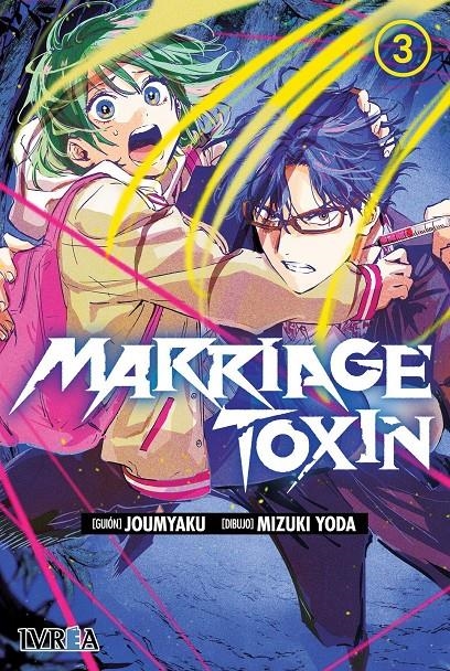 MARRIAGE TOXINE # 03 | 9788410388796 | JOUMYAKUN - MIZUKI YODA | Universal Cómics