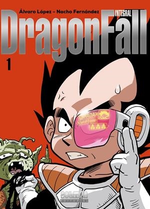 DRAGON FALL EDICIÓN INTEGRAL # 01 | 9788410390300 | NACHO FERNÁNDEZ - ALVARO LÓPEZ | Universal Cómics