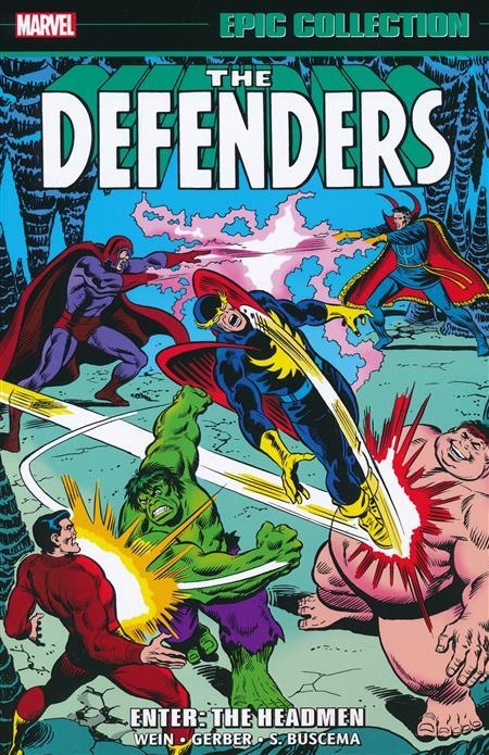 USA EPIC COLLECTION THE DEFENDERS # 02 ENTER THE HEADMEN | 978130295531154499 | LEN WEIN - STEVE GERBER - SAL BUSCEMA - CHRIS CLAREMONT - JIM STARLIN | Universal Cómics