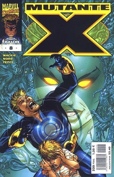 MUTANTE-X # 08 | 848000215586100008 | HOWARD MACKIE - CARY NORD | Universal Cómics