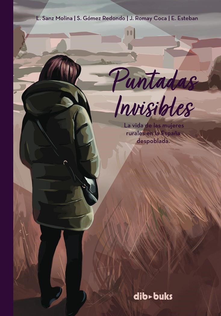 PUNTADAS INVISIBLES | 9788418266126 | LIDIA SANZ MOLINA - SUSANA GÓMEZ REDONDO - JUAN COCA | Universal Cómics