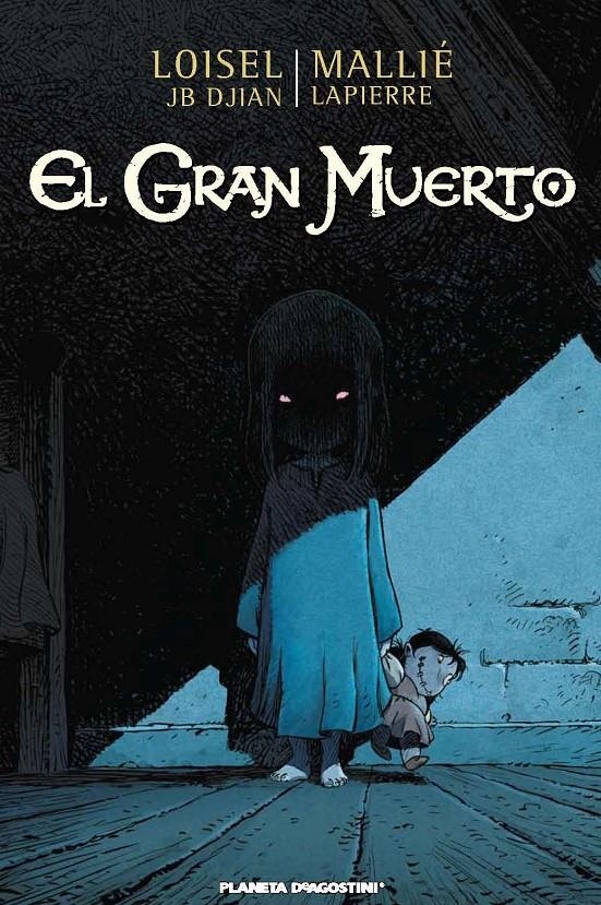 COLECCIÓN COMPLETA EL GRAN MUERTO  | 9999900105162 | RÉGIS LOISEL - VINCENT MALLIÉ - JEAN-BLAISE DJIAN- FRANÇOIS LAPIERRE | Universal Cómics