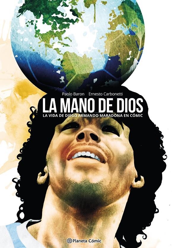 MARADONA, LA MANO DE DIOS | 9788411612074 | PAOLO BARON - ERNESTO CARBONETTI | Universal Cómics