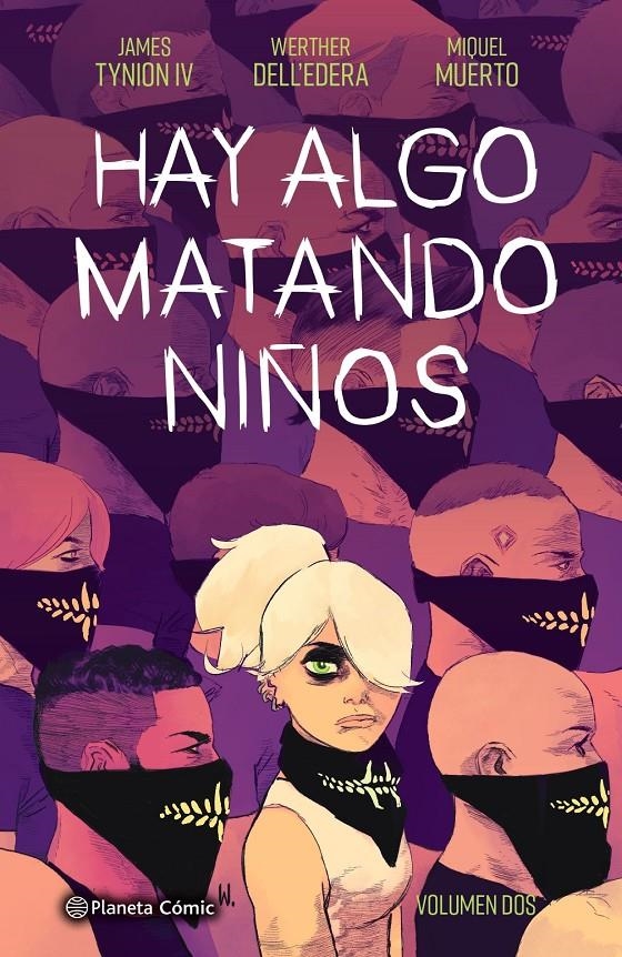 2AMA HAY ALGO MATANDO NIÑOS # 02 | 9999900105674 | JAMES TYNION IV - WALTER DELL'EDERA - MIQUEL MUERTO | Universal Cómics