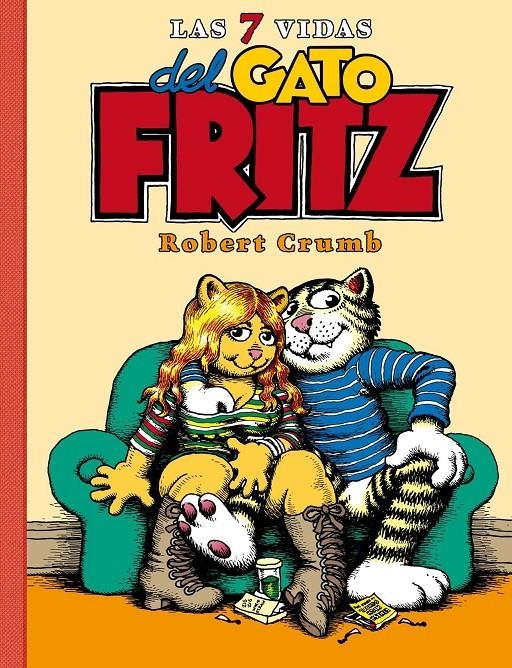 LAS 7 VIDAS DEL GATO FRITZ EDICIÓN EN RÚSTICA | 9788410264090 | ROBERT CRUMB | Universal Cómics