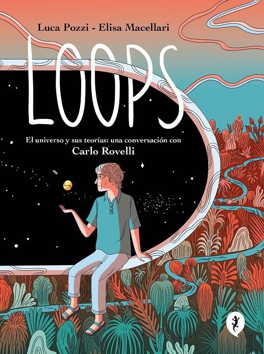 LOOPS | 9788419409577 | ELISA MACELLARI -  LUCA POZZI | Universal Cómics