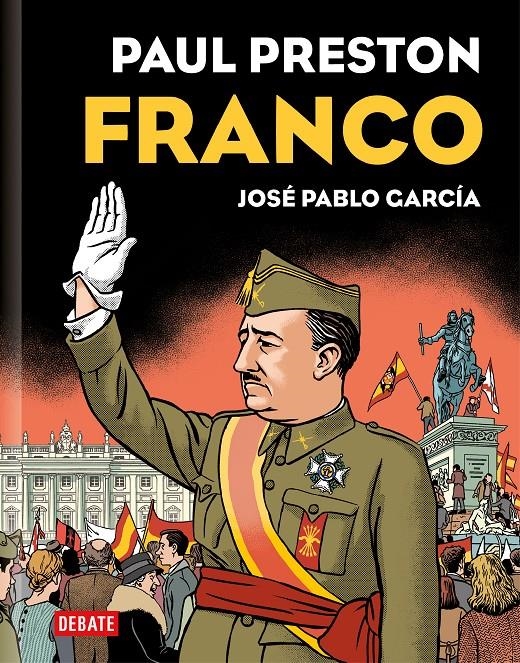 FRANCO | 9788419399069 | PAUL PRESTON - JOSÉ PABLO GARCÍA | Universal Cómics