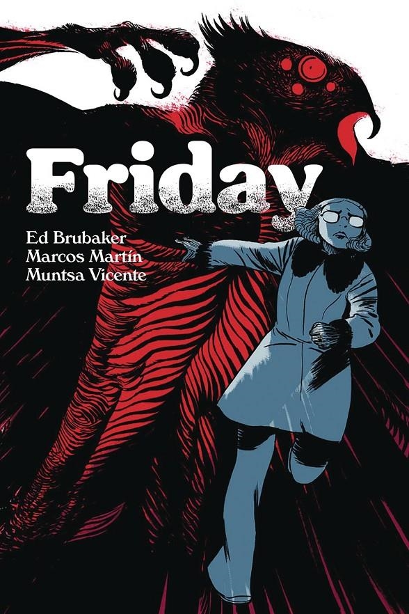 USA FRIDAY BOOK 3 CHRISTMAS TIME IS HERE AGAIN | 978153432773351599 | ED BRUBAKER - MARCOS MARTIN - MUNTSA VICENTE | Universal Cómics