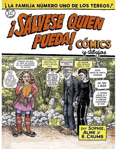 ¡SÁLVESE QUIEN PUEDA! | 9788410264106 | ROBERT CRUMB -  ALINE KOMINSKY CRUMB - SOPHIE CRUMB | Universal Cómics