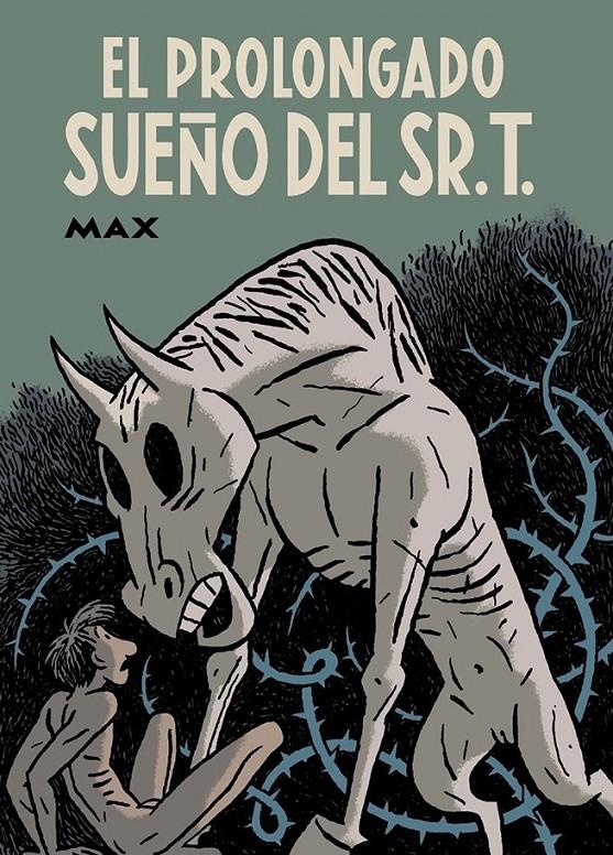 EL PROLONGADO SUEÑO DEL SR. T. | 9788410264120 | MAX | Universal Cómics