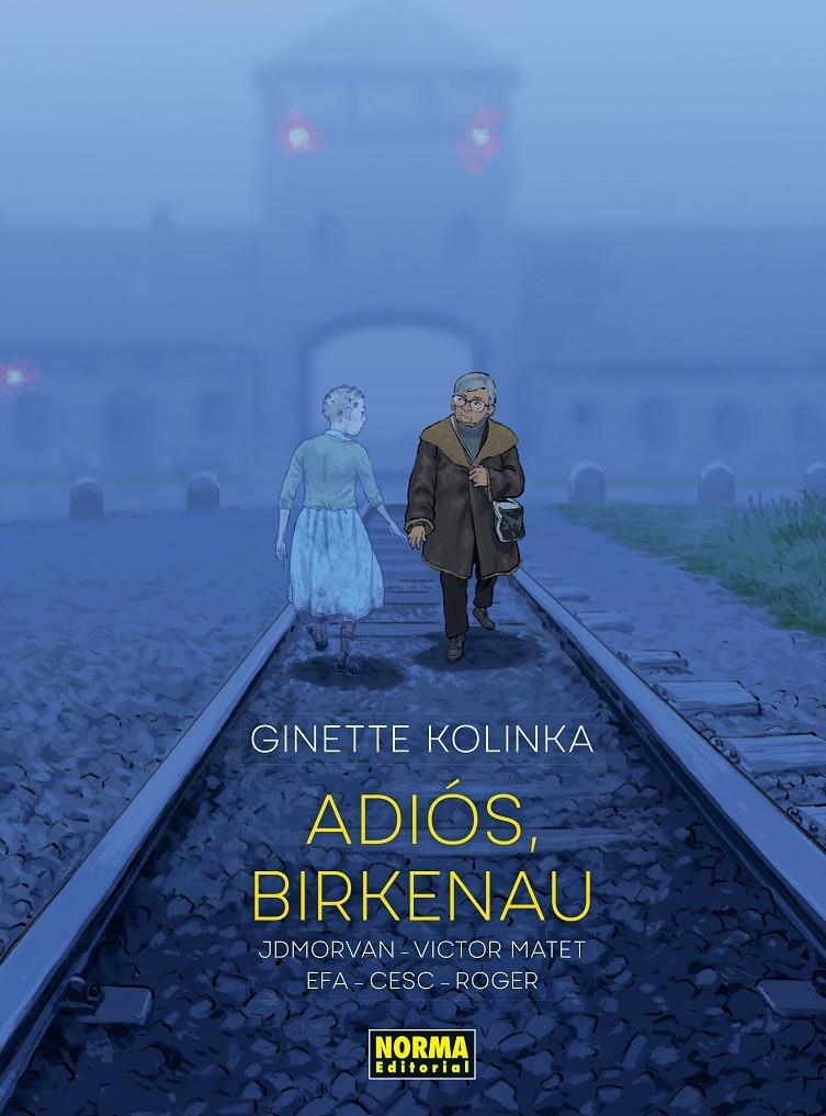 ADIÓS, BIRKENAU | 9788467972115 | VICTOR MATET - JEAN-DAVID MORVAN - RICARD EFA - CESC - ROGER | Universal Cómics