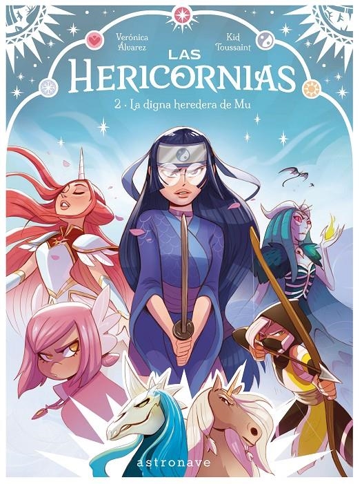 LAS HERICORNIAS # 02 LA DIGNA HEREDERA DE MU | 9788467970647 | KID TOUSSAINT - VERÓNICA ÁLVAREZ | Universal Cómics