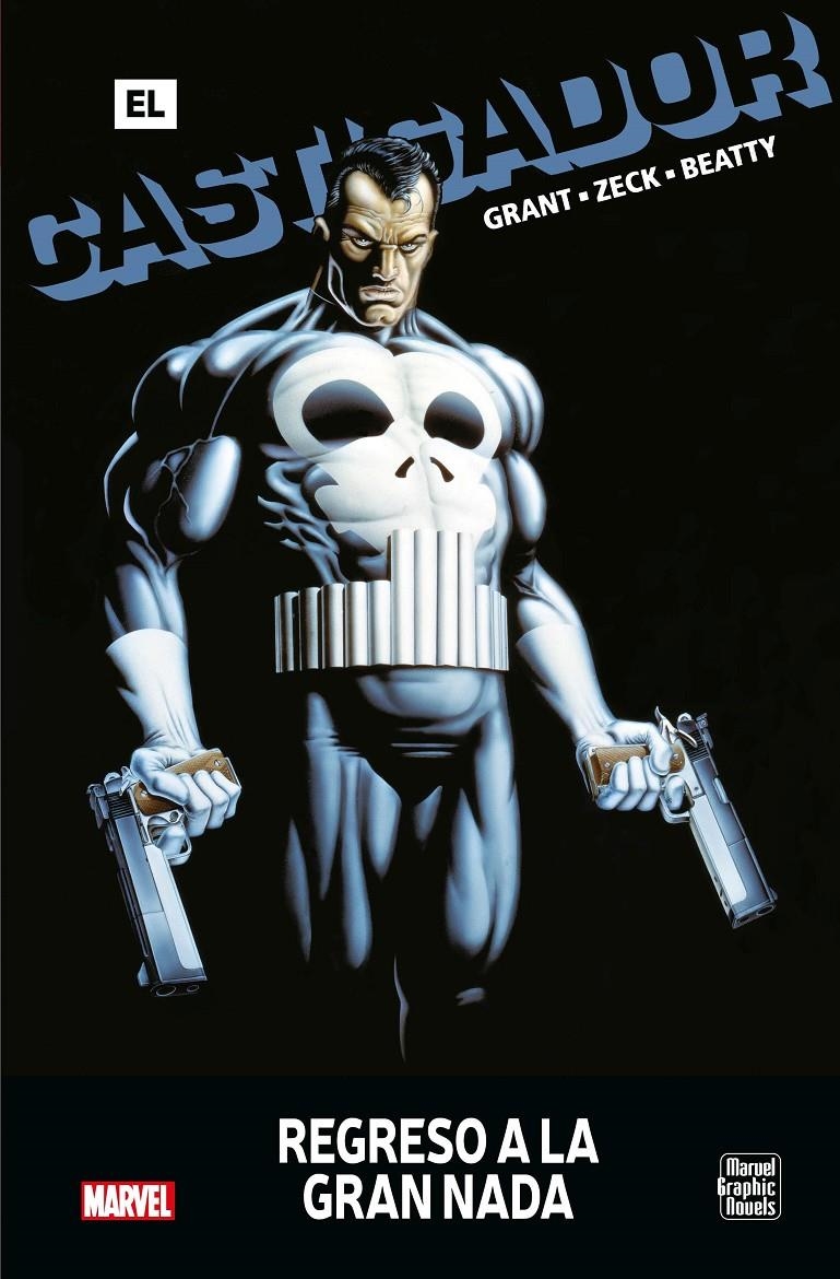 EL CASTIGADOR, REGRESO A LA GRAN NADA NOVELAS GRÁFICAS MARVEL LIMITED | 9788418814792 | STEVE GRANT - MIKE ZECK - JOHN BEATTY | Universal Cómics