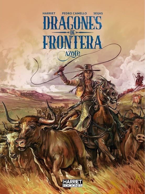 DRAGONES DE FRONTERA, AZOTE | 9788412900514 | GREGORIO MURO HARRIET - PEDRO CAMELLO | Universal Cómics