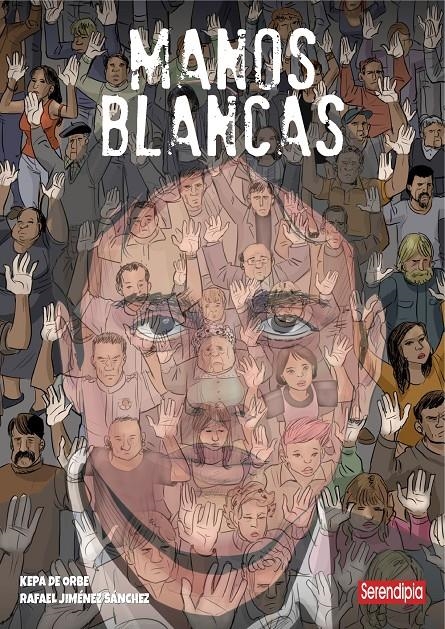 MANOS BLANCAS | 9788419793577 | RAFAEL JIMÉNEZ - KEPA DE ORBE | Universal Cómics