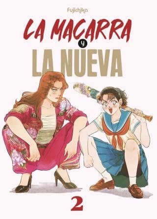 LA MACARRA Y LA NUEVA # 02 | 9788410294905 | TOMO KURAHASHI | Universal Cómics