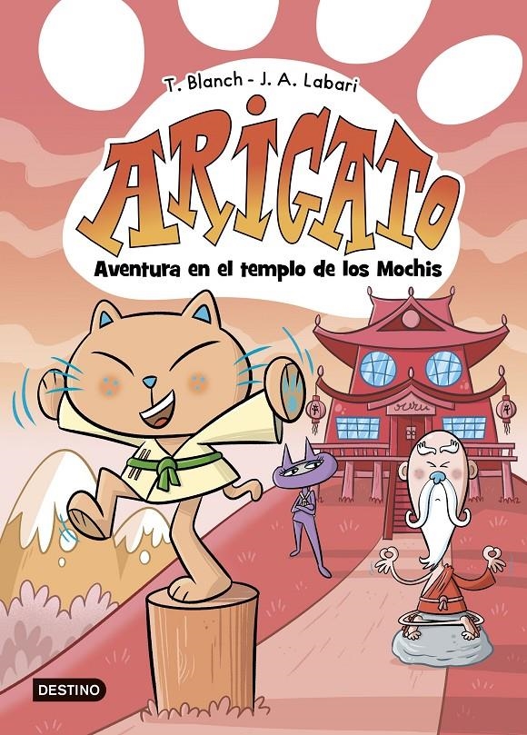 ARIGATO 3. AVENTURA EN EL TEMPLO DE LOS MOCHIS | 9788408292043 | BLANCH, TERESA/LABARI, JOSÉ ÁNGEL | Universal Cómics